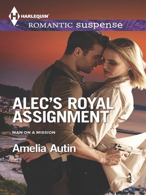 cover image of Alec's Royal Assignment